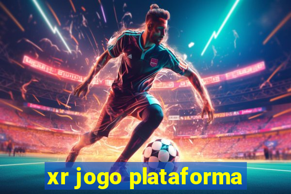 xr jogo plataforma